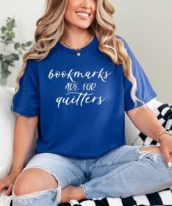 Bookmarks Are For Quitters Graphic Tee Ave Shops